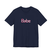 Load image into Gallery viewer, Babe Unisex Personalized Short Sleeve Summer T-Shirt
